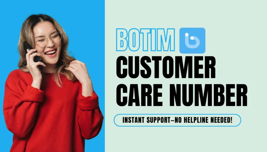The official Botim customer care number